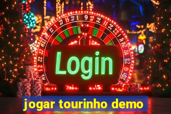 jogar tourinho demo